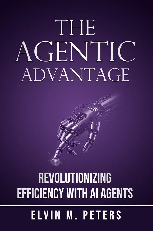 The Agentic Advantage, book three of the AI Fluency Series