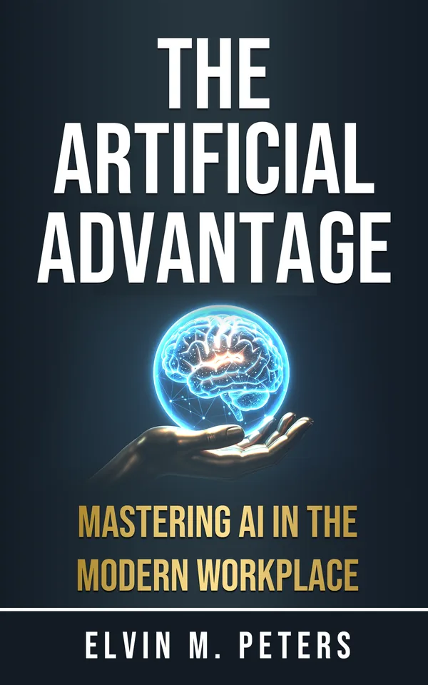 The Artificial Advantage, the book by Elvin M. Peters